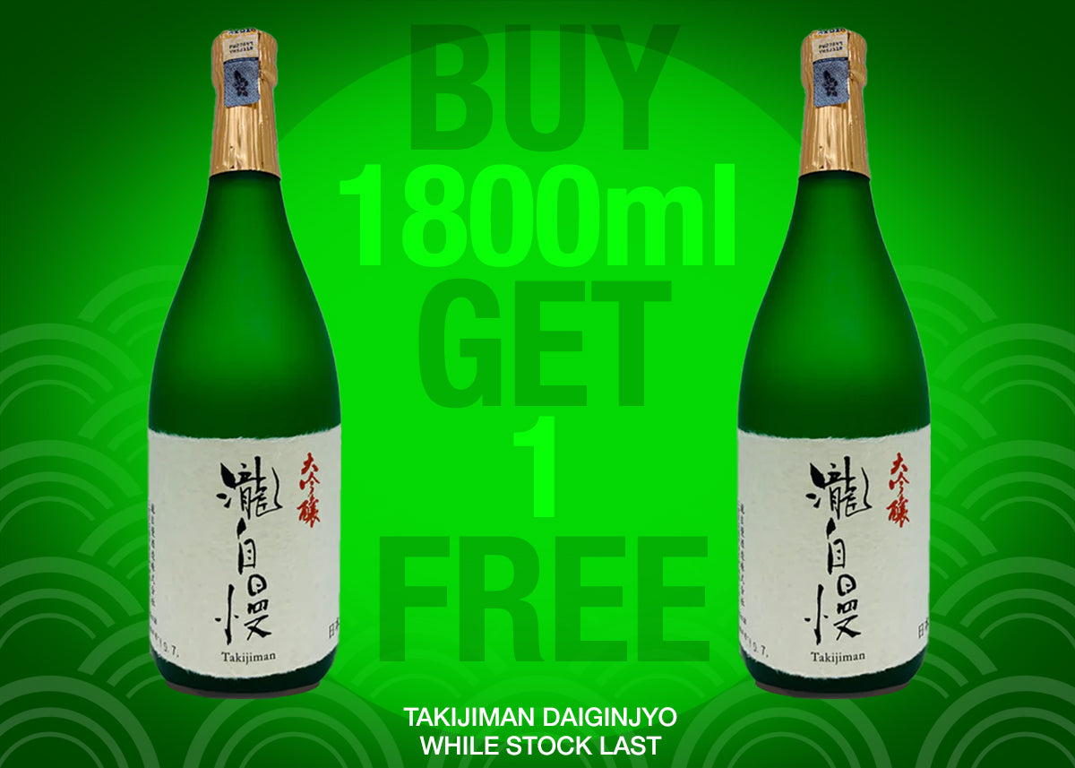 TAKIJIMAN DAIGINJYO - BUY 1800ML GET 1 FREE - FLASH SALE – SAKEKAMI